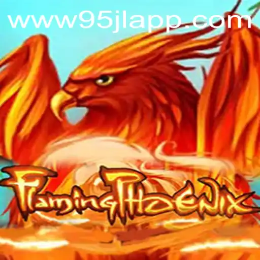 Exploring the Exciting World of FlamingPhoenix and the Innovations of 95JL.COM