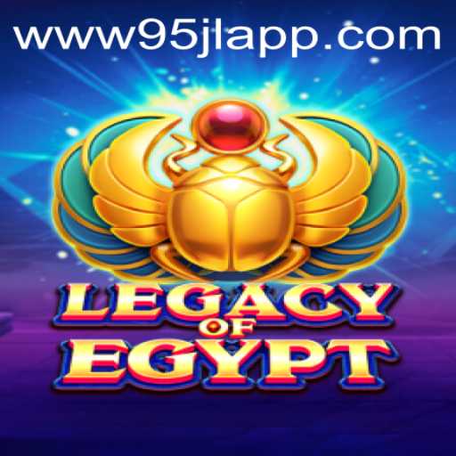 Dive Into The Mystical World of LegacyOfEgypt with 95JL.COM