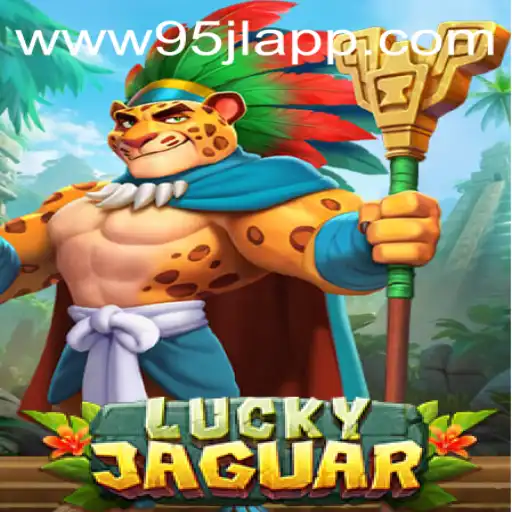 Unlock the Thrills of LuckyJaguar at 95JL.COM