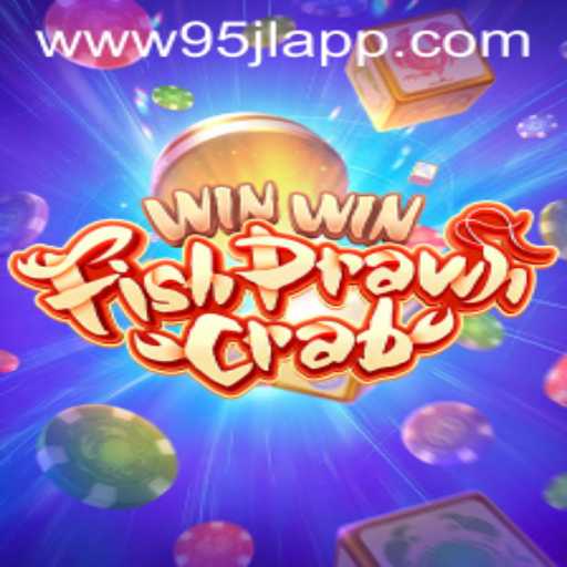 Exploring the Thrills of WinWinFishPrawnCrab and Its Connection to 95JL.COM